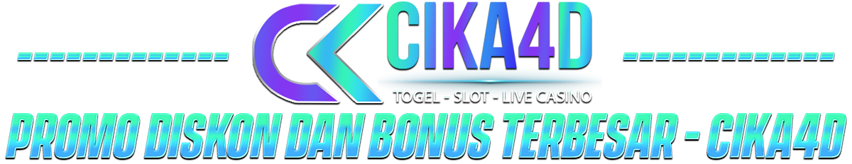 PROMO DISKON DAN BONUS TERBESAR SITUS JUDI TOGEL - CIKA4D